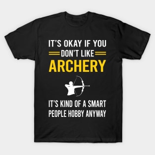 Smart People Hobby Archery Archer Arrow Arrows Bow T-Shirt